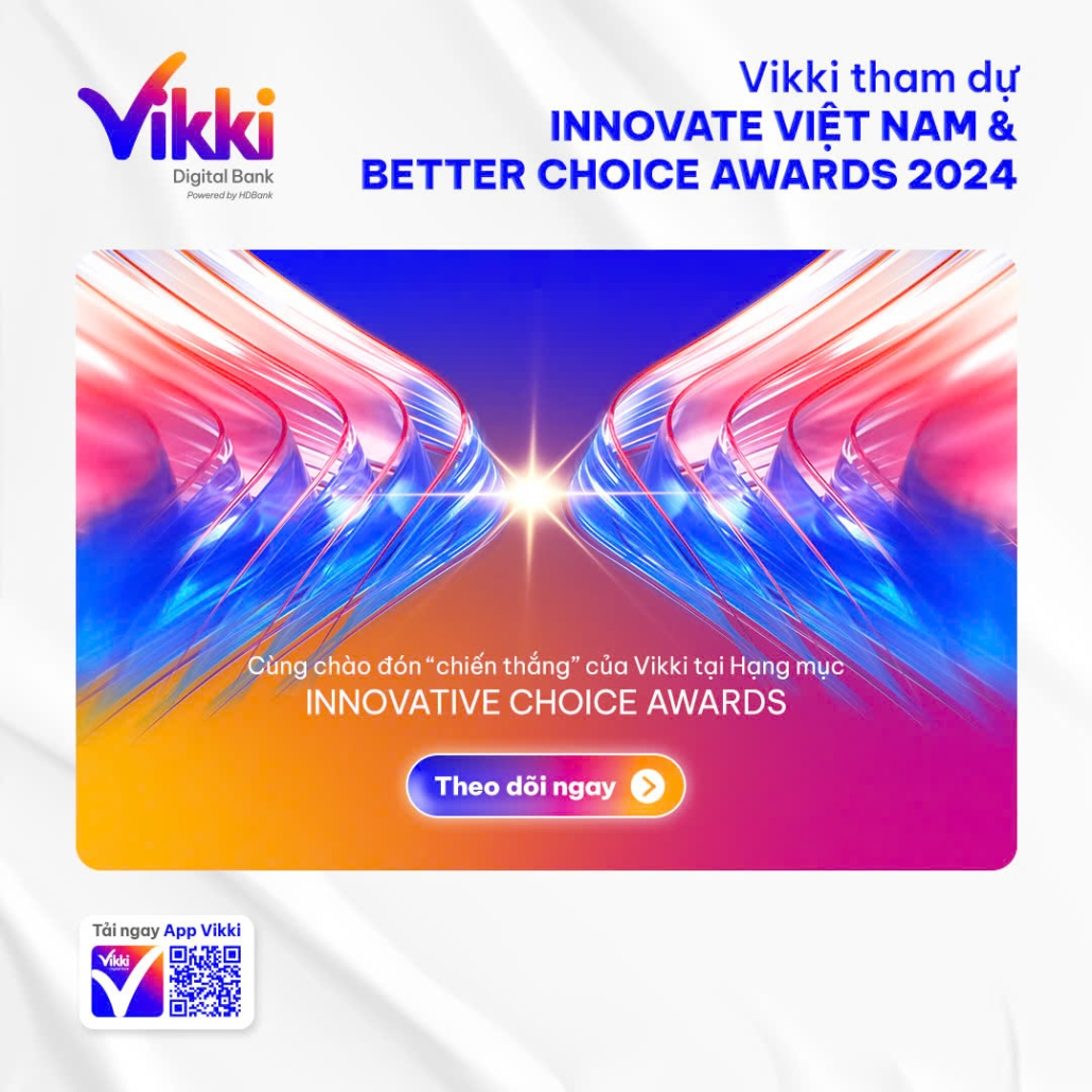 Gặp gỡ Vikki tại sự kiện INNOVATE VIỆT NAM & BETTER CHOICE AWARDS 2024 