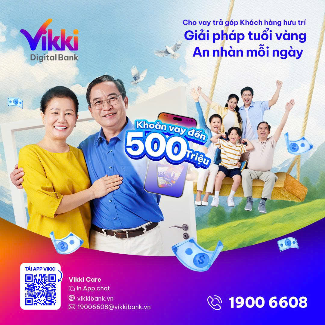 Tuổi hưu tự chủ, vay đến 500 triệu cùng Vikki