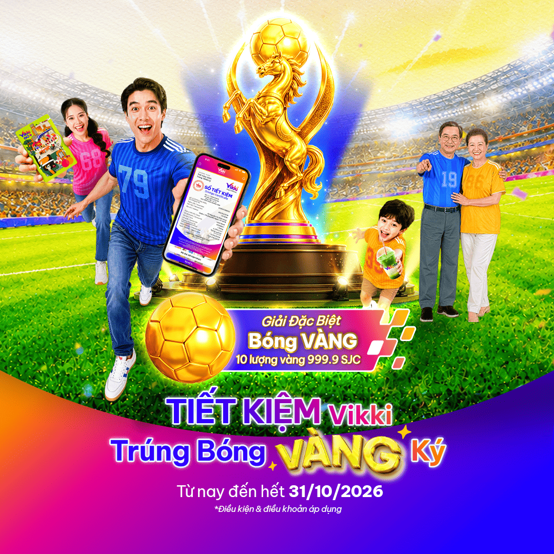 Banner Tiet kiem Vikki - Trung bong vang ky