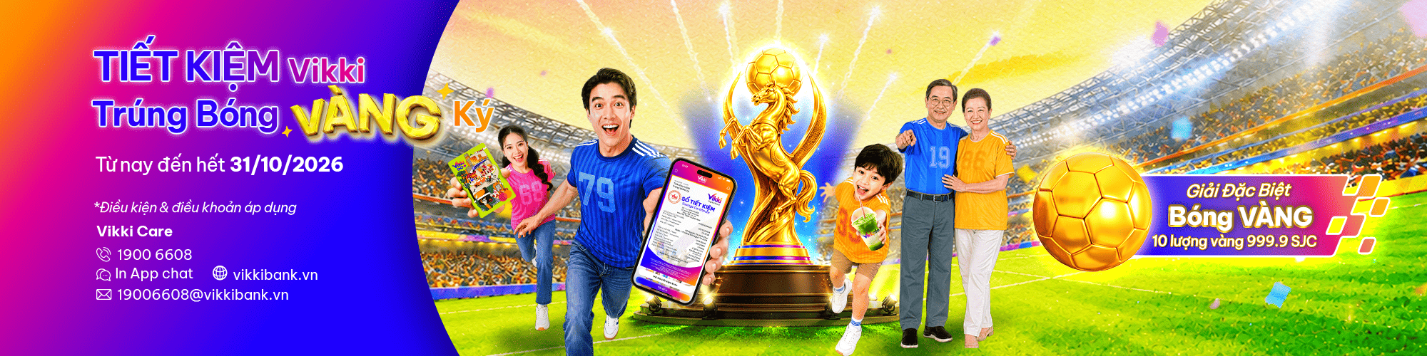 Banner Tiết kiệm Vikki - Trúng bóng vàng ký