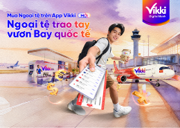 mua ngoại tệ trên app vikki chuẩn pháp lý, tỷ giá tốt
